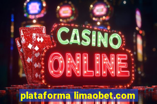 plataforma limaobet.com