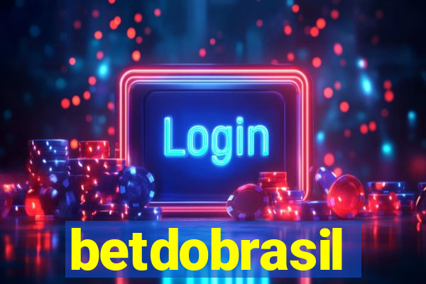 betdobrasil