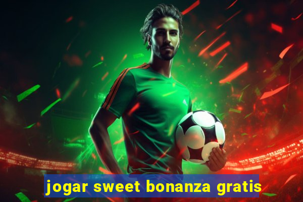 jogar sweet bonanza gratis