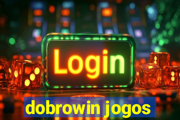 dobrowin jogos