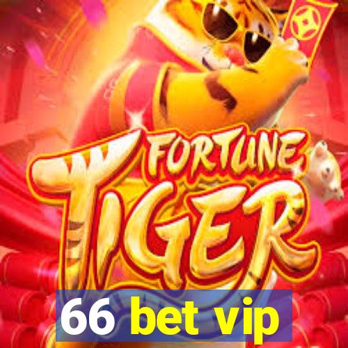 66 bet vip