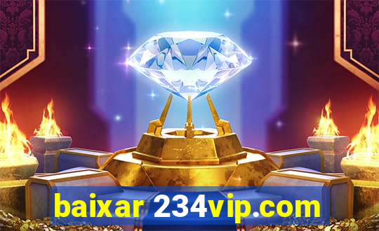 baixar 234vip.com