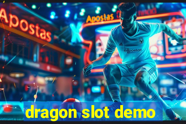 dragon slot demo