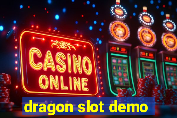 dragon slot demo