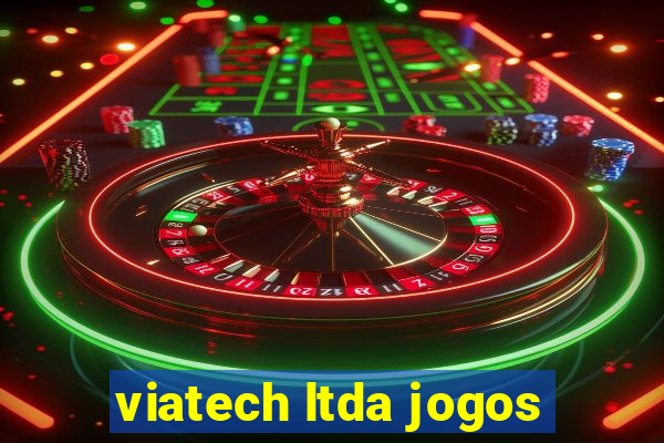 viatech ltda jogos