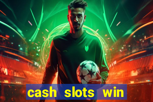 cash slots win real money gcash