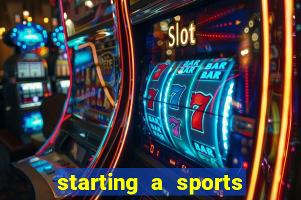 starting a sports betting company