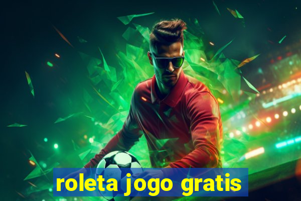 roleta jogo gratis