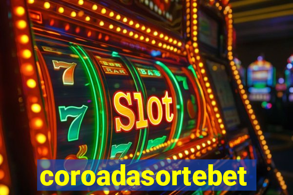 coroadasortebet.com