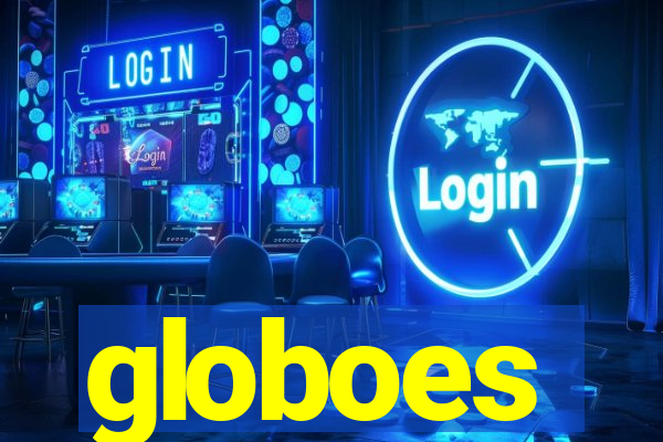 globoes