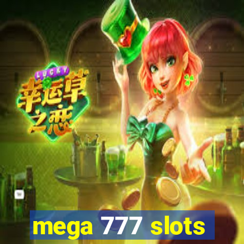 mega 777 slots