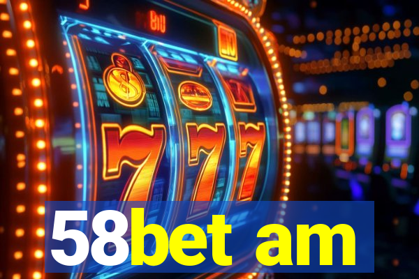 58bet am