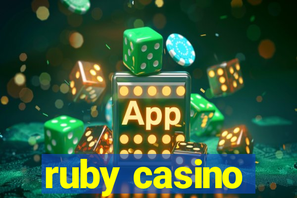 ruby casino