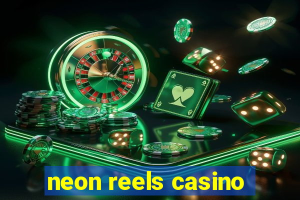 neon reels casino