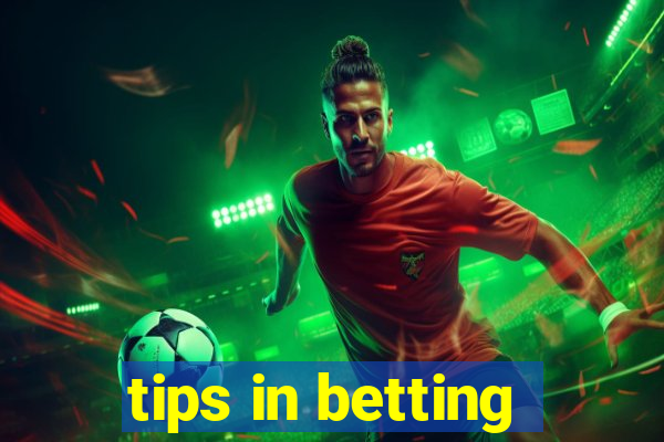 tips in betting