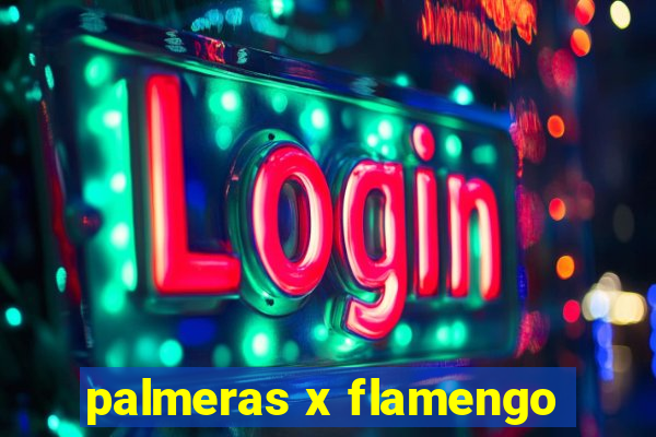 palmeras x flamengo