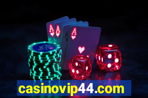 casinovip44.com