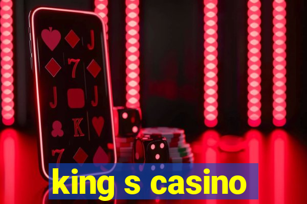 king s casino