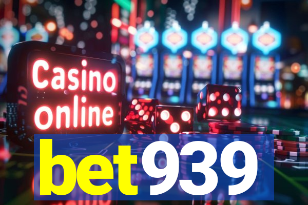 bet939