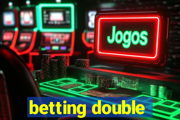 betting double