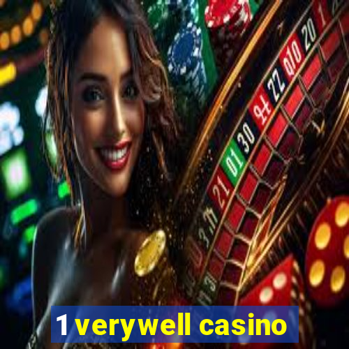 1 verywell casino