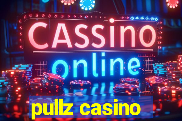 pullz casino