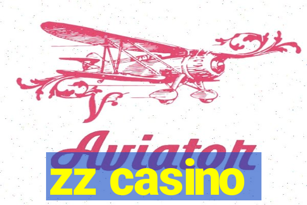 zz casino