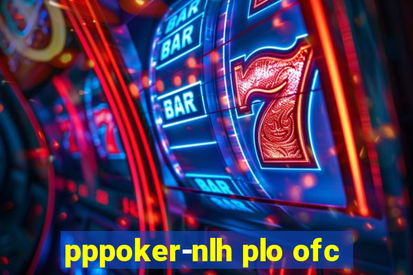 pppoker-nlh plo ofc