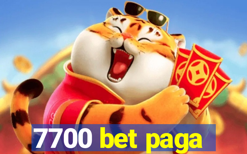 7700 bet paga