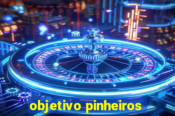 objetivo pinheiros