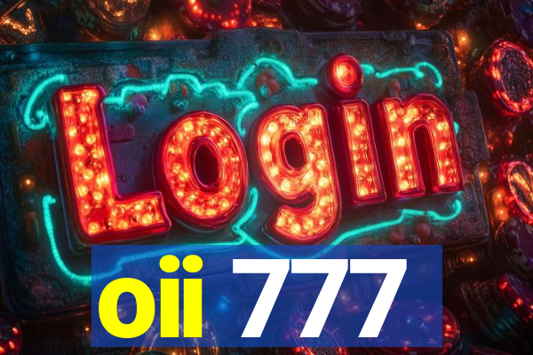 oii 777