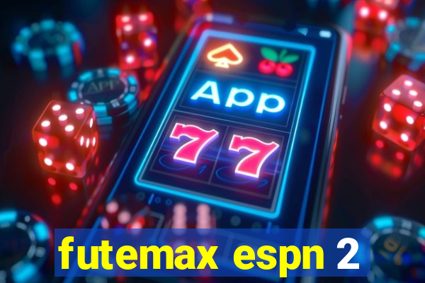 futemax espn 2