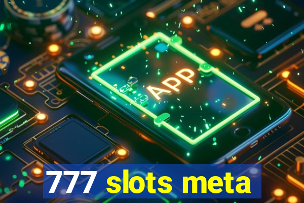 777 slots meta