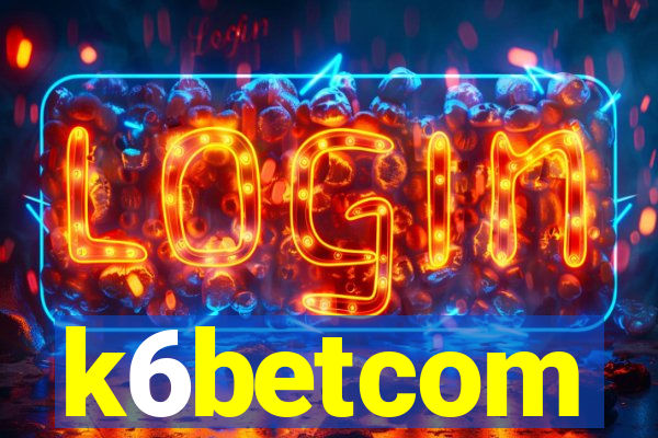 k6betcom