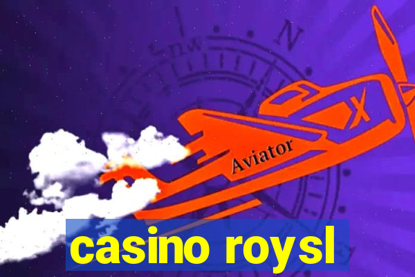 casino roysl