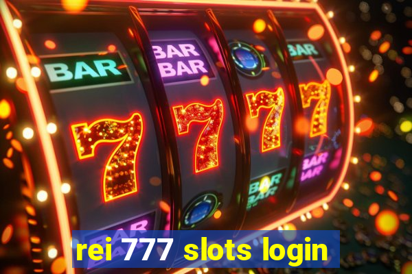 rei 777 slots login