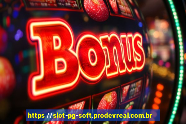 https //slot-pg-soft.prodevreal.com.br