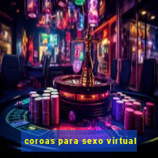 coroas para sexo virtual