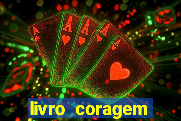 livro coragem desbravadores pdf