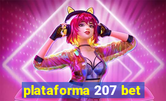 plataforma 207 bet