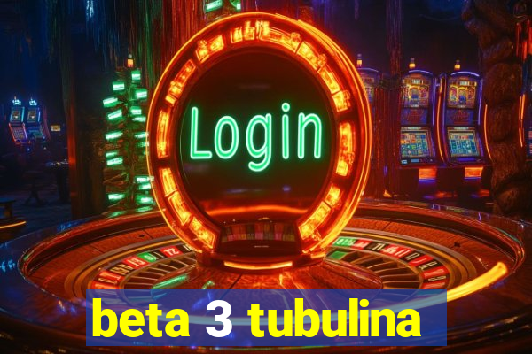 beta 3 tubulina