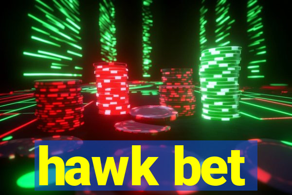 hawk bet