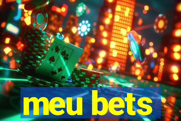 meu bets