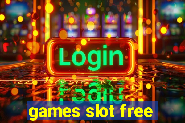 games slot free