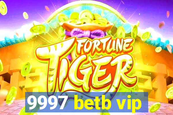 9997 betb vip