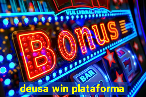 deusa win plataforma