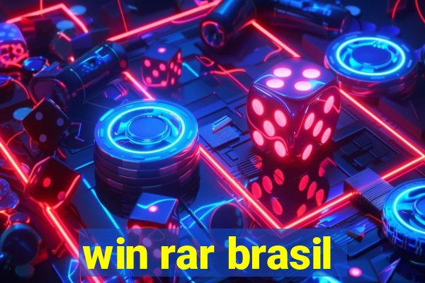 win rar brasil