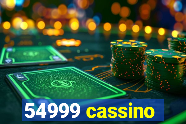 54999 cassino