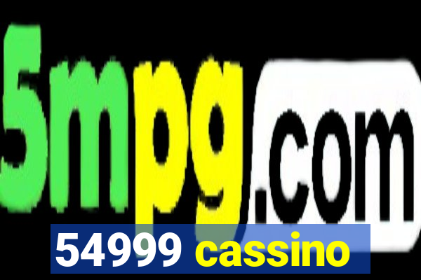 54999 cassino