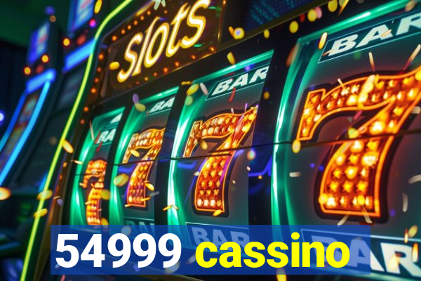 54999 cassino